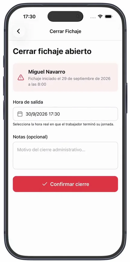 La pantalla «Cerrar fichaje abierto», con el inicio del fichaje arriba, el campo «Hora de salida» y el botón «Confirmar cierre»