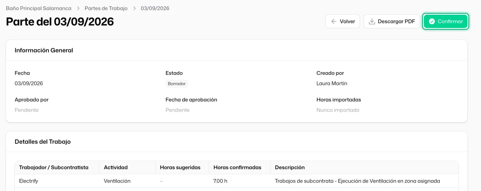 Un parte en «Borrador» abierto: «Información General» con su estado y, arriba a la derecha, el botón «Confirmar»