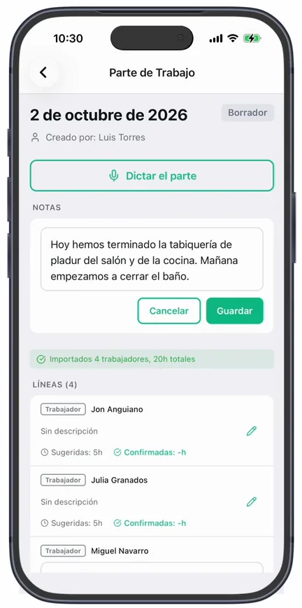 El parte con las «Notas» dictadas abiertas para revisar, con los botones «Cancelar» y «Guardar», y debajo las líneas de cada trabajador