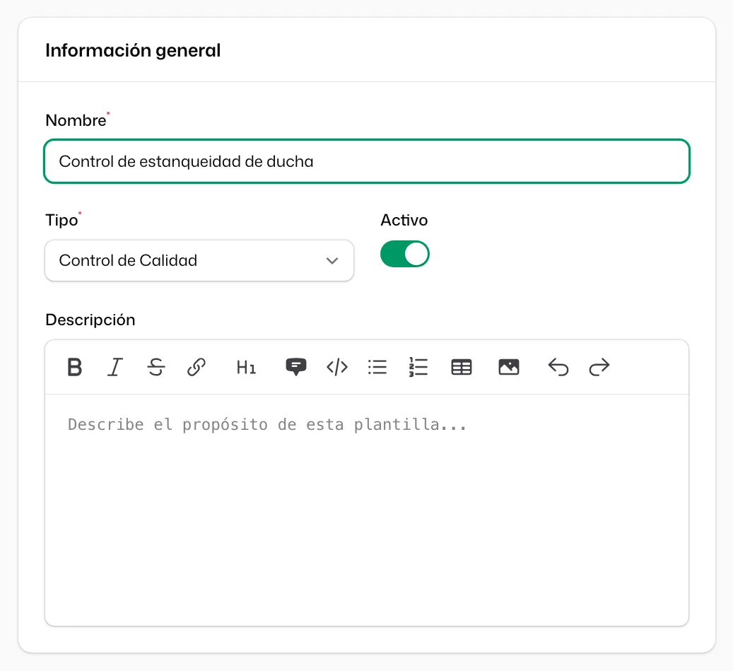 La sección «Información general» con el «Nombre» escrito, el «Tipo» en «Control de Calidad», el interruptor «Activo» encendido y la «Descripción»