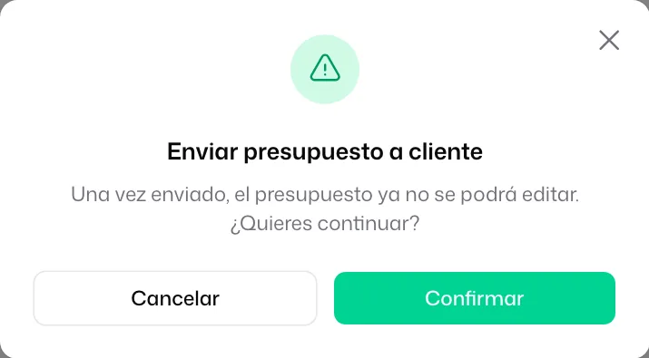 La ventana «Enviar presupuesto a cliente», que avisa de que una vez enviado no podrá editarse, con los botones «Cancelar» y «Confirmar»