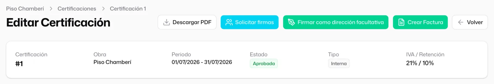 Una certificación en estado «Aprobada», con «Descargar PDF», «Solicitar firmas» y «Firmar como dirección facultativa» en la cabecera