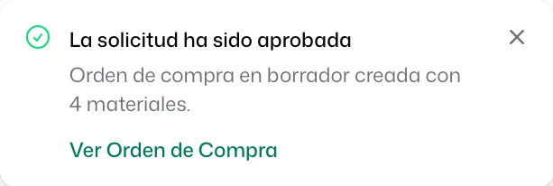 El aviso «La solicitud ha sido aprobada»: «Orden de compra en borrador creada con 4 materiales» y el enlace «Ver Orden de Compra»