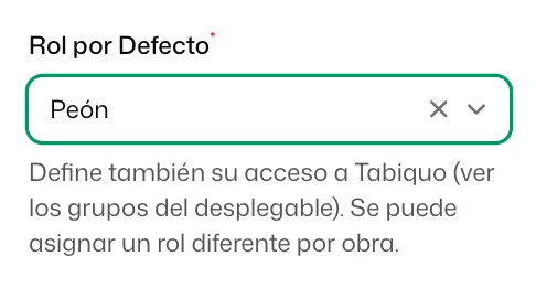 El campo «Rol por Defecto» con «Peón» elegido y la nota de que define también su acceso a Tabiquo